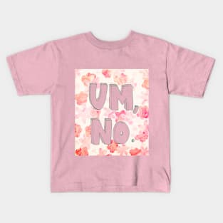 UM,No Kids T-Shirt